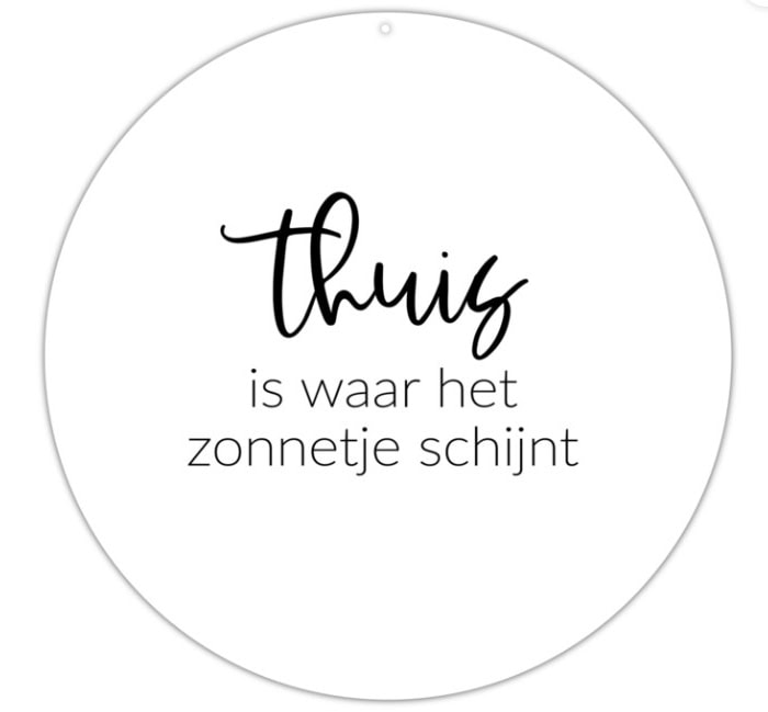 Muurcirkel Roundie | 20 CM | Wit | Thuis is waar het zonnetje schijnt