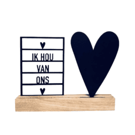 Ik hou van ons + groot hart.. (Kant en klaar)
