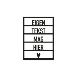 Maatwerk: Eigen tekst