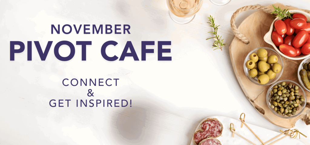 Pivot Cafe november