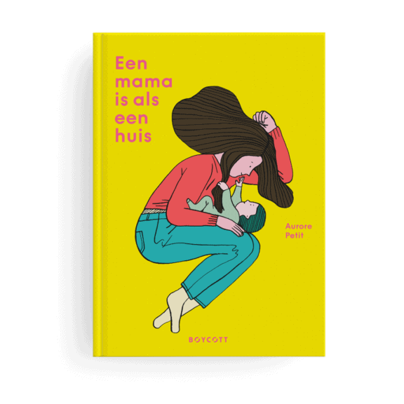 Een mama is als een huis - Aurore Petit