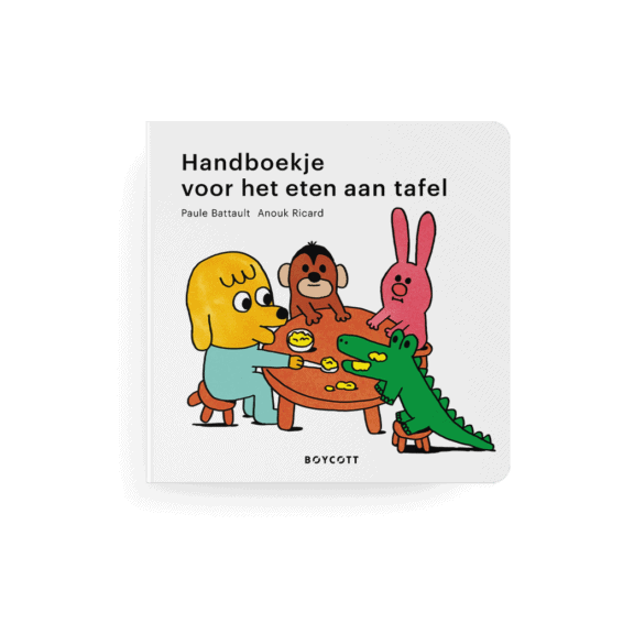 Handboekje voor het eten aan tafel - Paule Battault