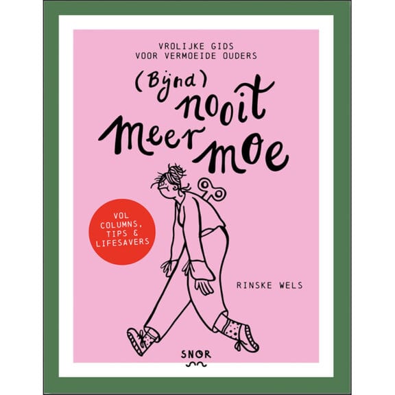 (Bijna) nooit meer moe - Rinske Wels
