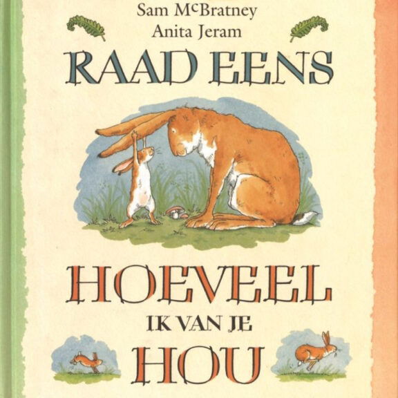 Sam McBratney - Raad eens hoeveel ik van je hou