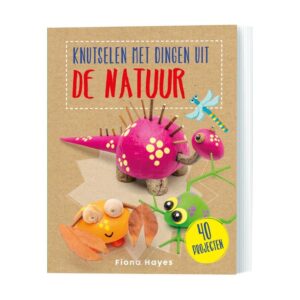 Fiona Hayes - Knutselen met dingen uit de natuur