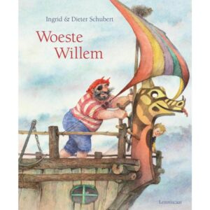 Lemniscaat - Woeste Willem leesboek prentenboek piraat piraten boek