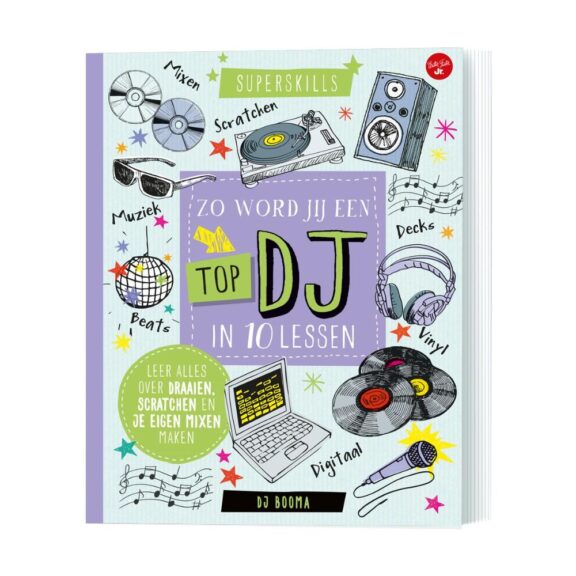 Lantaarn - Zo word jij een top DJ in 10 lessen