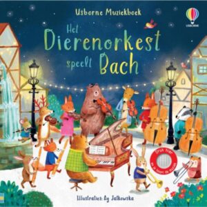 Usborne - Het dierenorkest speelt Bach