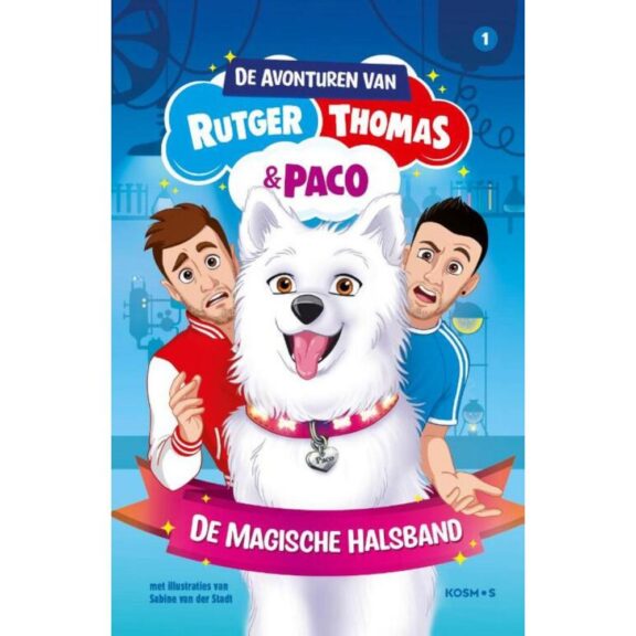 Rutger, Thomas en Paco - De Magische Halsband