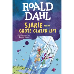 Roald Dahl - Sjakie en de grote glazen lift