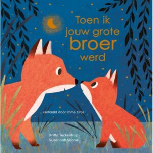 Leopold - Toen ik jouw grote broer werd