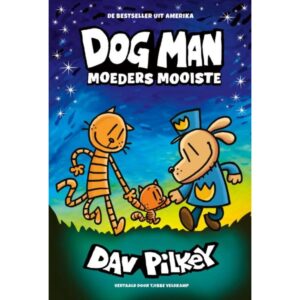 Dog Man - Dog Man 10: Moeders mooiste
