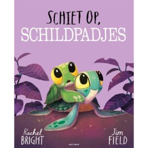 PRE-ORDER! Rachel Bright - Schiet op, schildpadjes