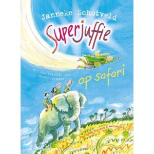 Unieboek - Superjuffie op safari (deel 3)